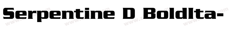 Serpentine D BoldIta字体转换 Serpentine D BoldIta字体转换